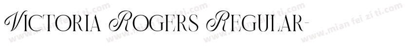 Victoria Rogers Regular字体转换